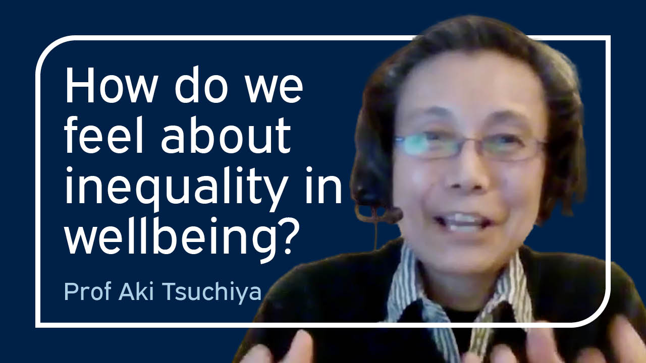 Image of Aki Tsuchiya alongside title 'How do we feel about inequality in wellbeing?'.