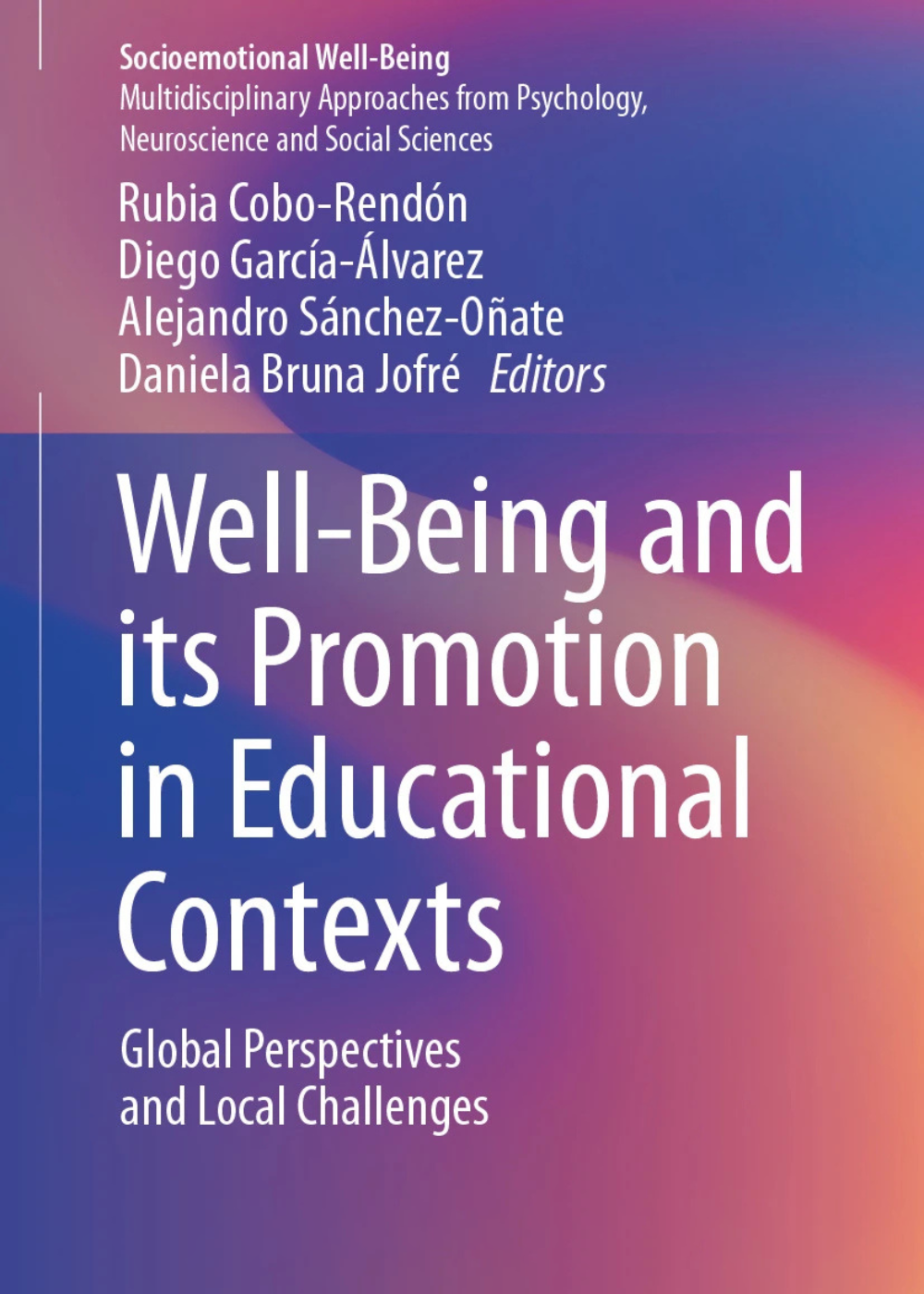 Well-Being and its Promotion in Educational Contexts